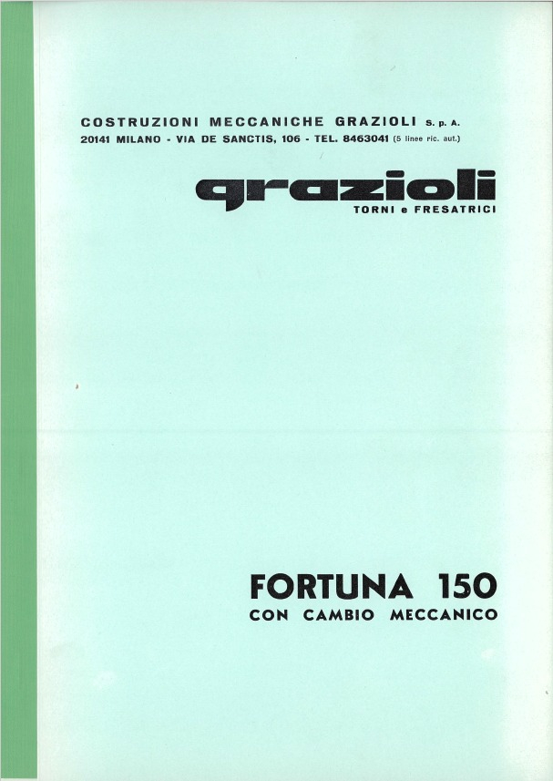 Tornio Grazioli Fortuna 150