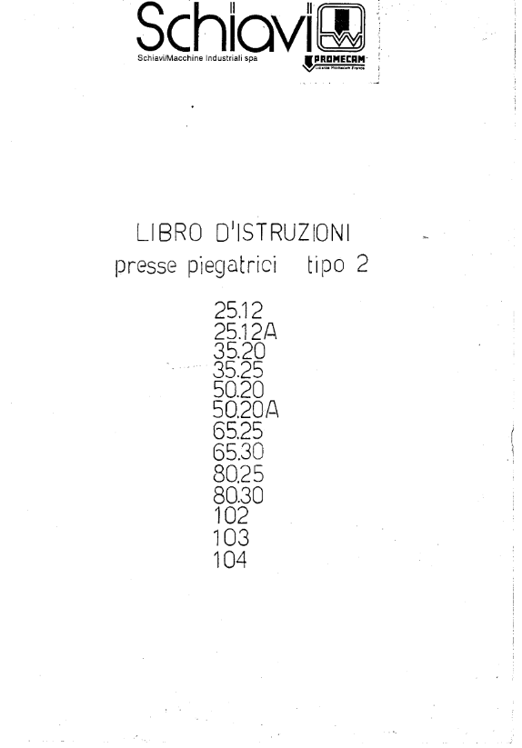 Pressa piegatrice tipo 2 Schiavi