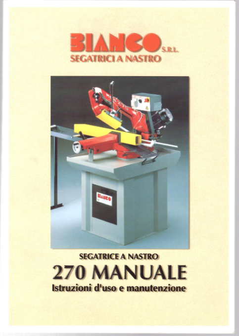 Segatrice a nastro Bianco MOD 270 manuale